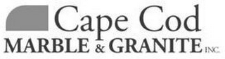 CAPE COD MARBLE & GRANITE INC.