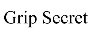 GRIP SECRET