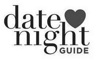 DATE NIGHT GUIDE