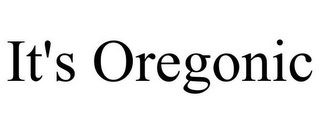 IT'S OREGONIC