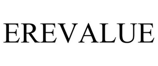 EREVALUE