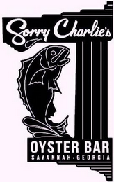 SORRY CHARLIE'S OYSTER BAR