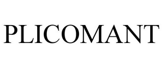 PLICOMANT