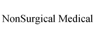 NONSURGICAL MEDICAL