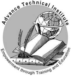 ADVANCE TECHNICAL INSTITUTE EMPOWERMENT THROUGH TRAINING AND EDUCATION