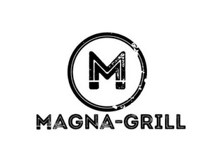 M MAGNA-GRILL