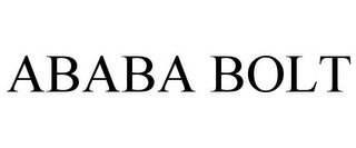 ABABA BOLT