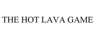 THE HOT LAVA GAME