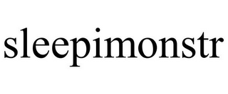 SLEEPIMONSTR
