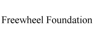 FREEWHEEL FOUNDATION
