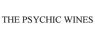 THE PSYCHIC WINES
