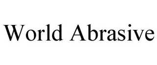 WORLD ABRASIVE