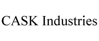 CASK INDUSTRIES