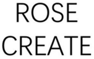 ROSE CREATE