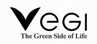 VEGI THE GREEN SIDE OF LIFE