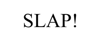 SLAP!