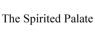 THE SPIRITED PALATE