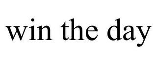 WIN THE DAY