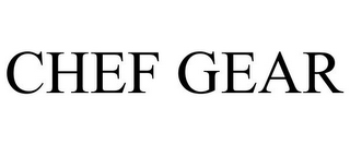 CHEF GEAR