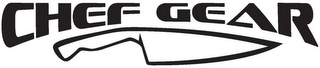 CHEF GEAR