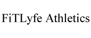 FITLYFE ATHLETICS