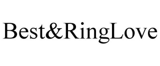 BEST&RINGLOVE