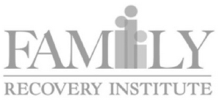 FAMILY RECOVERY INSTITUTE