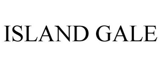 ISLAND GALE