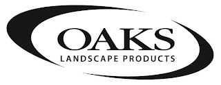 OAKS LANDSCAPE PRODUCTS