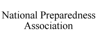 NATIONAL PREPAREDNESS ASSOCIATION