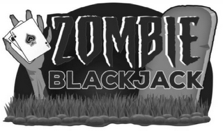 ZOMBIE BLACKJACK