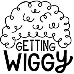 GETTING WIGGY