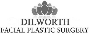 DILWORTH FACIAL PLASTIC SURGERY