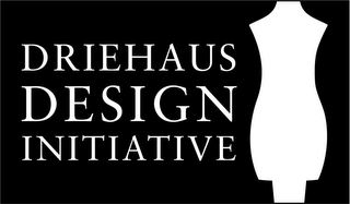 DRIEHAUS DESIGN INITIATIVE
