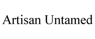 ARTISAN UNTAMED