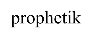 PROPHETIK