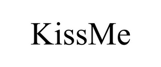 KISSME