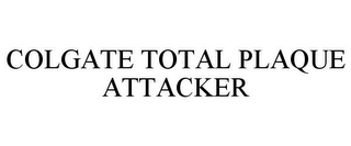 COLGATE TOTAL PLAQUE ATTACKER