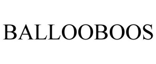 BALLOOBOOS