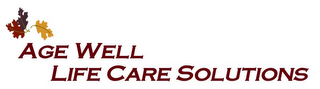 AGE WELL LIFE CARE SOLUTIONS