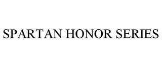 SPARTAN HONOR SERIES