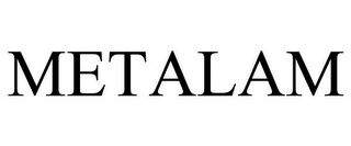 METALAM