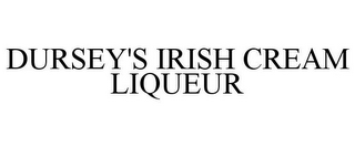 DURSEY'S IRISH CREAM LIQUEUR