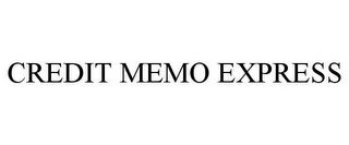 CREDIT MEMO EXPRESS