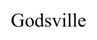 GODSVILLE