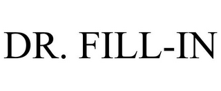 DR. FILL-IN