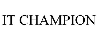 IT CHAMPION