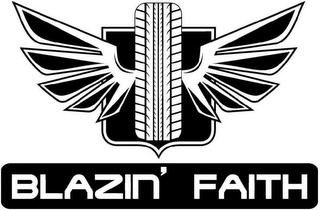 BLAZIN' FAITH