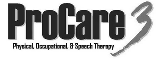 PROCARE3 PHYSICAL, OCCUPATIONAL, & SPEECH THERAPY