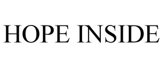 HOPE INSIDE